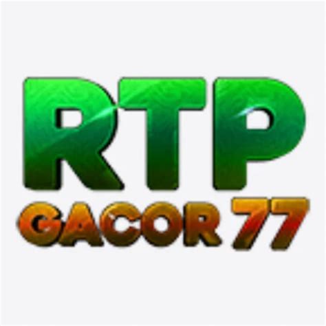 gacor77 rtp Dapatkan maxwin menggunakan Pola RTPnya dan main gamenya